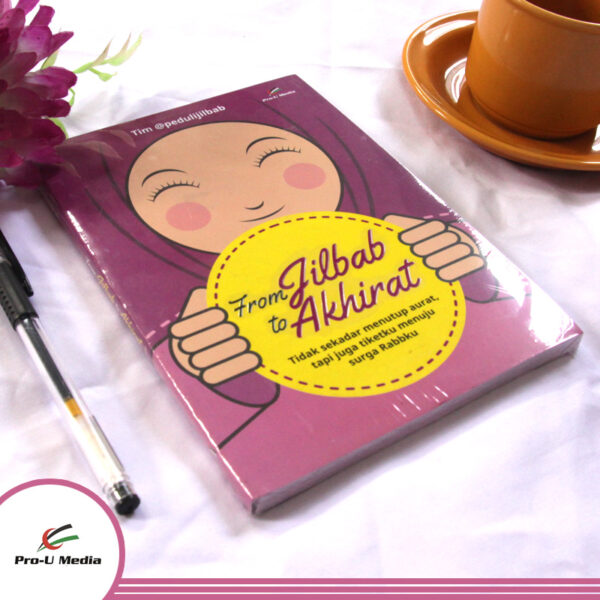 Buku : From Jilbab To Akhirat