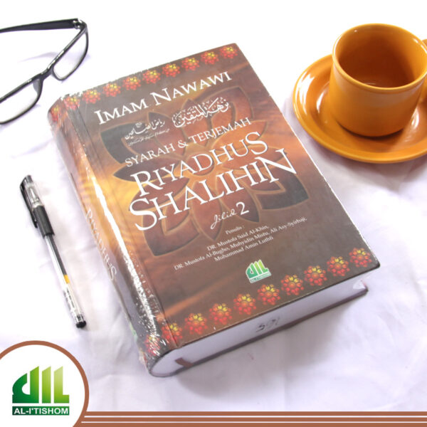 Buku : Syarah Riyadhus Shalihin - Jilid 2